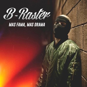 Mas Fama, Mas Drama (Explicit)