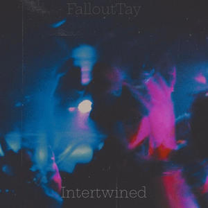 Intertwine (Explicit)