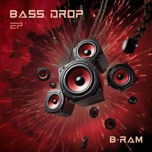 Bass Drop EP (Explicit)