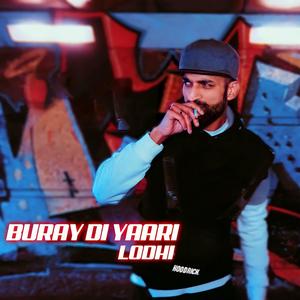 Buray Di Yaari (feat. Shehroz & Professor Banner)