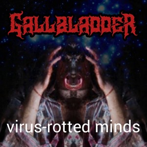 Virus-Rotted Minds