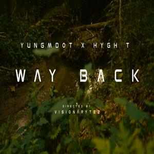 Way Back (feat. HŸGH T) (Explicit)