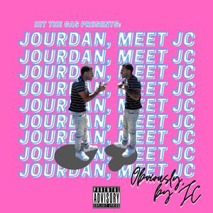 Jourdan, Meet JC (Explicit)