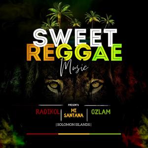 Sweet Reggae Music (feat. Mi Santana & Ozlam)