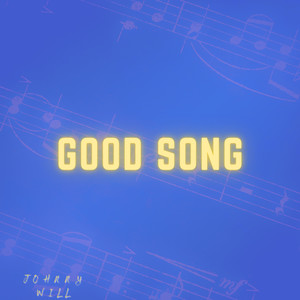 Good Song (Explicit)