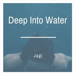 Deep Into Water