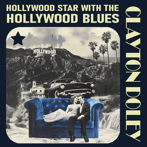 Hollywood Star with the Hollywood Blues