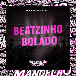 Beatzinho Bolado (Explicit)