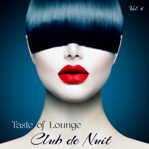 Club de Nuit, Vol. 4 – Best of Lounge & Chillout Golden Selection (Color del Mar de Mi Ventana Collection)