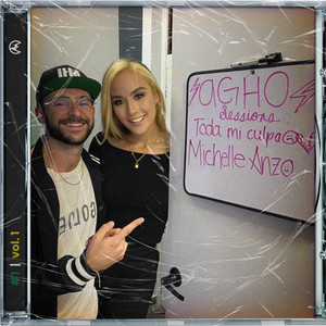 Toda Mi Culpa(con Michelle Anzo) (AGHO Music Sessions #1|Vol.1)
