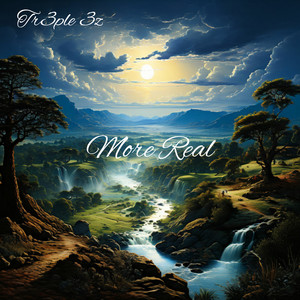 More Real