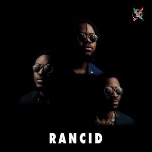 Rancid(feat. Regulate, Vanucci & Dr. Sage) (Explicit)
