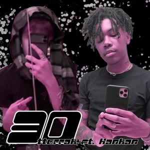 30 (feat. Kankan Archived) (Explicit)