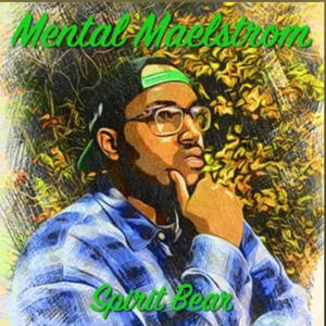 Mental Maelstrom (Explicit)