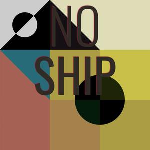 No ship