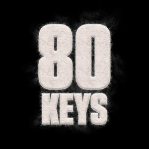 80 Keys(feat. R.Hood & R.Bats) (Explicit)