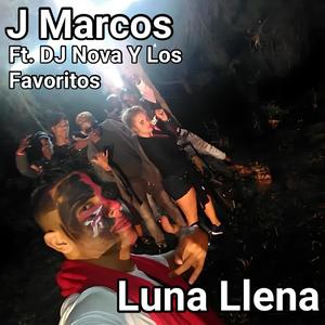 Luna Llena (feat. DJ Nova & Los Favoritos)