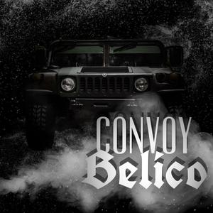 Convoy Belico (Explicit)