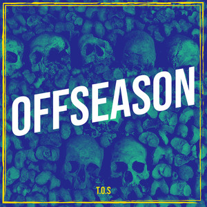 Offseason (Explicit)