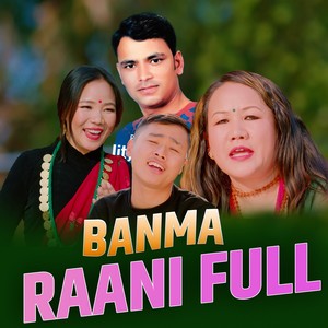 BANMA RAANI FULL