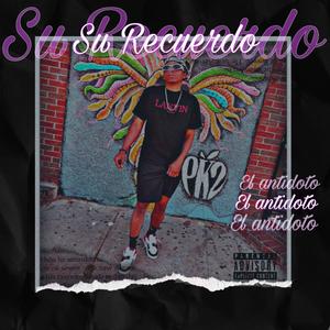 Su Recuerdo (Explicit)