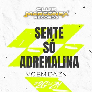 Sente só a adrenalina (Explicit)