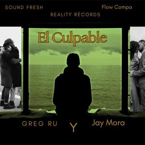 El Culpable (feat. Jay Mora)