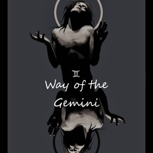 Way of the Gemini (Explicit)