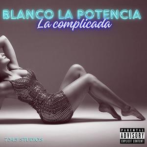 La Complicada (Explicit)