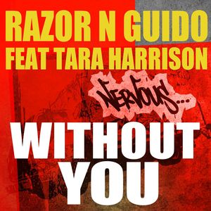 Without You (feat. Tara Harrison) (Jose 2 Hype & DJ Frankie True Vegas Remix)