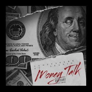 Money Talk (feat. Seanio) (Explicit)