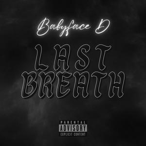 Last Breath (Explicit)