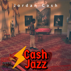 Cash Jazz (Explicit)