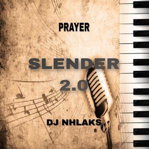 Slender 2.0 (feat. Prayer) (Explicit)