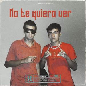 No te quiero ver (Explicit)
