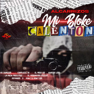 Alcarrizos Bloke Calenton (Explicit)