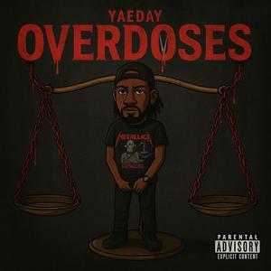 OVERDOSES (Explicit)
