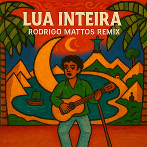 Lua Inteira (Remix)