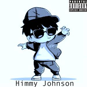 Himmy Johnson (feat. Rodney) [Explicit]