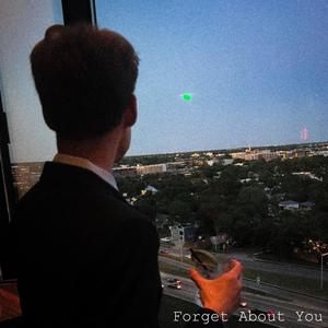 Forget About You