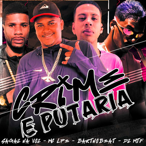 Crime e Putaria (Explicit)