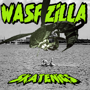 Waspzilla (Explicit)