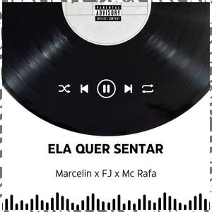 Ela quer sentar (Explicit)