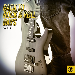 Back to Rock & Roll Days, Vol. 1