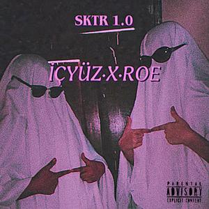 SKTR 1.0(feat. İçyüz) (Explicit)
