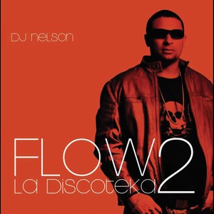 Flow La Discoteka 2