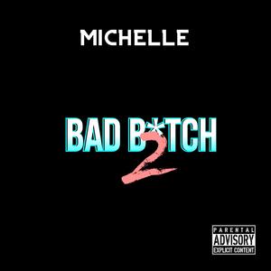 Bad ***** 2 (Explicit)