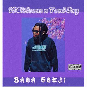 Baba Gbeji (feat. Temi Jhay)