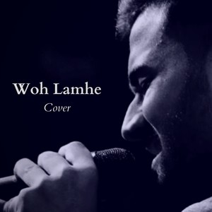 Woh Lamhe (Deluxe Version)