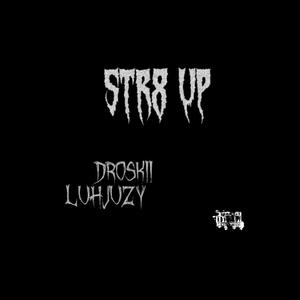 Str8 Up (Explicit)
